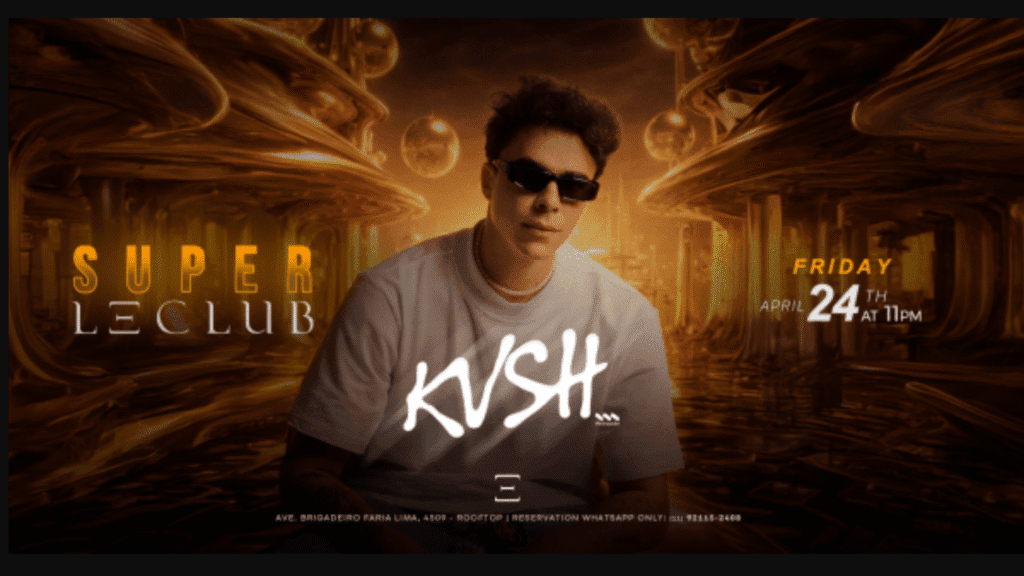 KVSH na Le Club SP em São Paulo evento de música eletrônica 2026