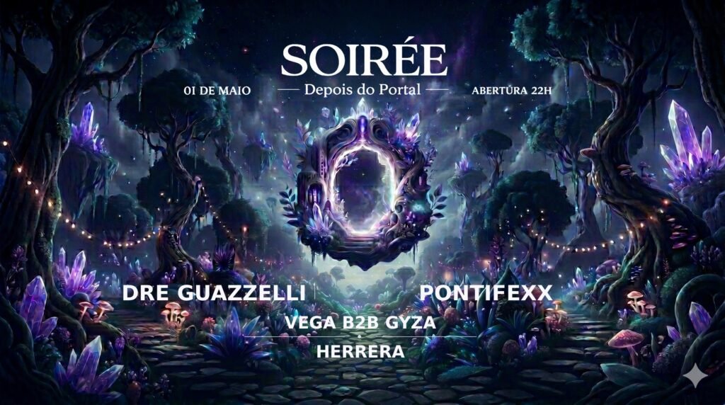 Depois do Portal By Soirée | Dre Guazzelli | Pontifexx | Ingressos
