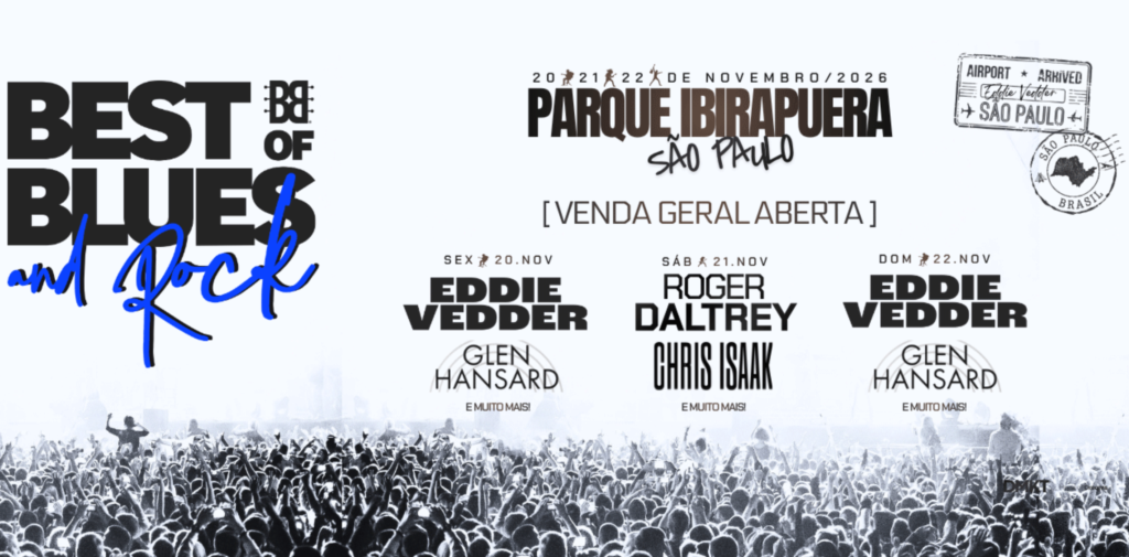 Festival Best of Blues and Rock em São Paulo com Eddie Vedder e Roger Daltrey