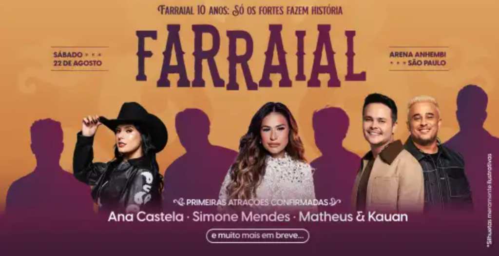 Farraial 2026 em São Paulo com Ana Castela, Simone Mendes e Matheus & Kauan
