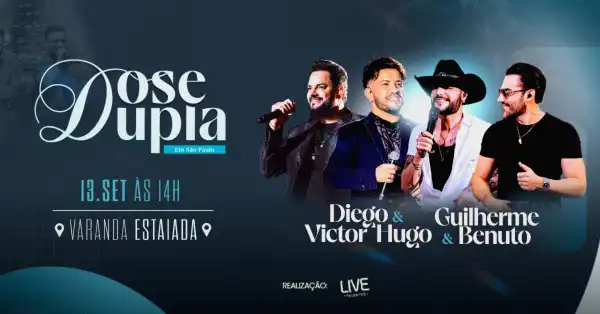Guilherme & Benuto e Diego & Victor Hugo se apresentam no show Dose Dupla em São Paulo