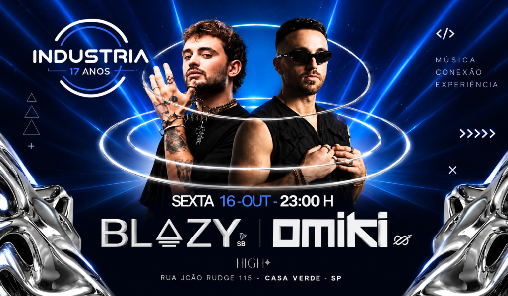 Festa Industria 17 Anos em São Paulo com DJs Blazy e Omiki no High Club